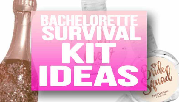 DIY Bachelorette Survival Kit for a Memorable Bash on a Budget