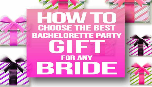 Bachelorette Gift Ideas  The House of Bachelorette Blog