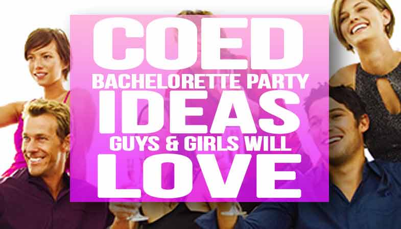 Coed Bachelorette Party Ideas The House Of Bachelorette Blog