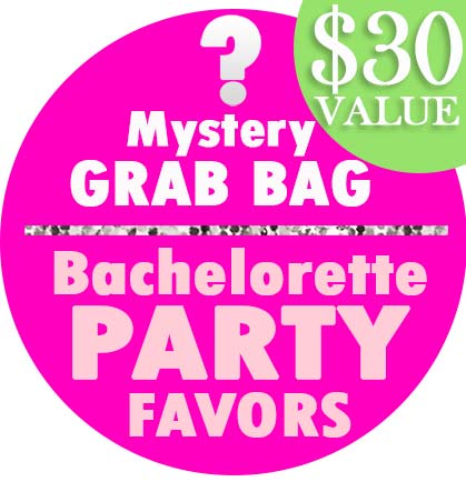 Bachelorette Party Favor Mystery Grab Bag